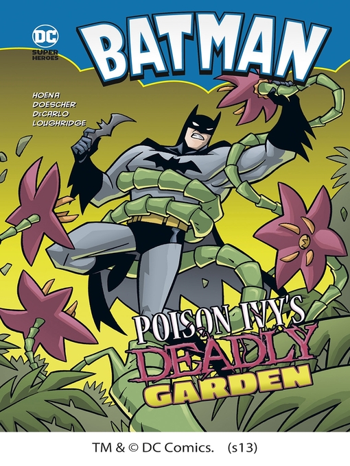 Title details for Poison Ivy's Deadly Garden by Erik Doescher - Available